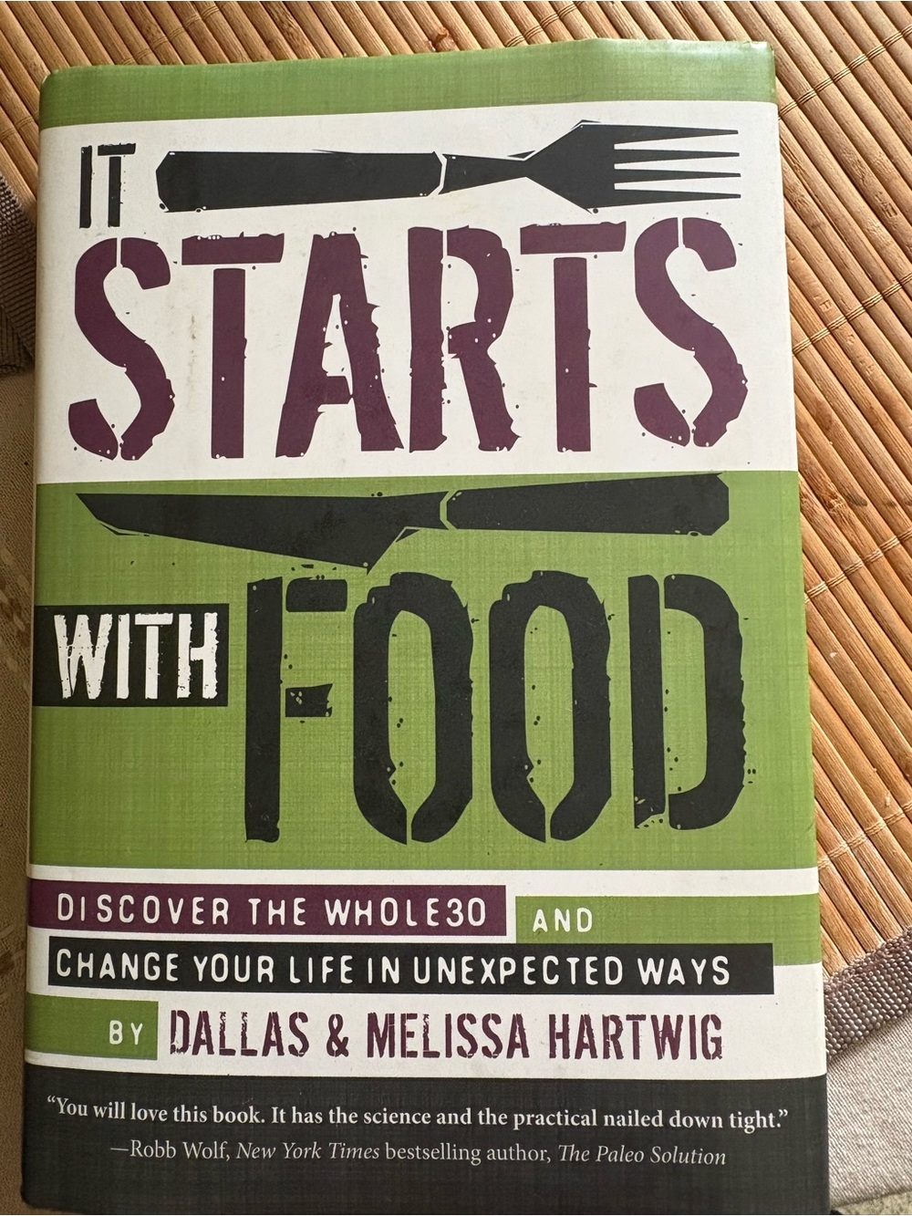 It Starts With Food by Dallas & Melissa Hartwig - Green Paperback Book